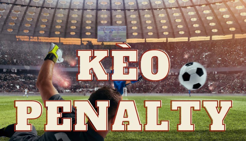 Kèo Penalty Phân Tích Sâu - Bí Quyết Soi Kèo Thành Công 2 Chia sẻ các bí kíp soi kèo Penalty thắng lớn